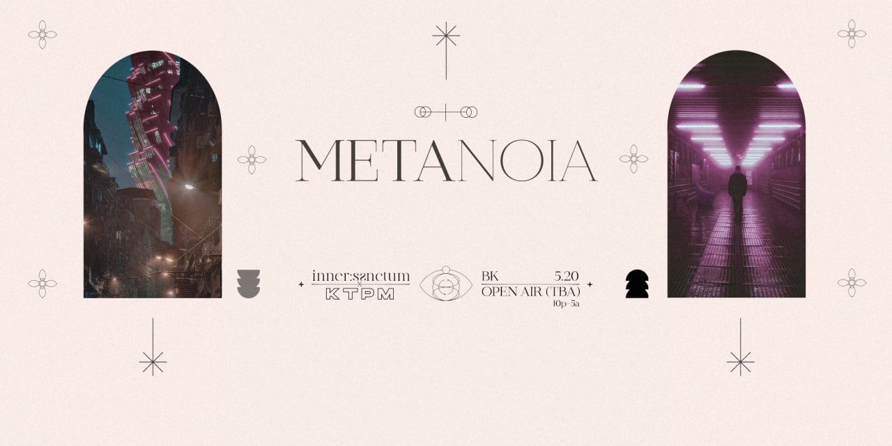 Inner:Sanctum X KTPM: "Metanoia"