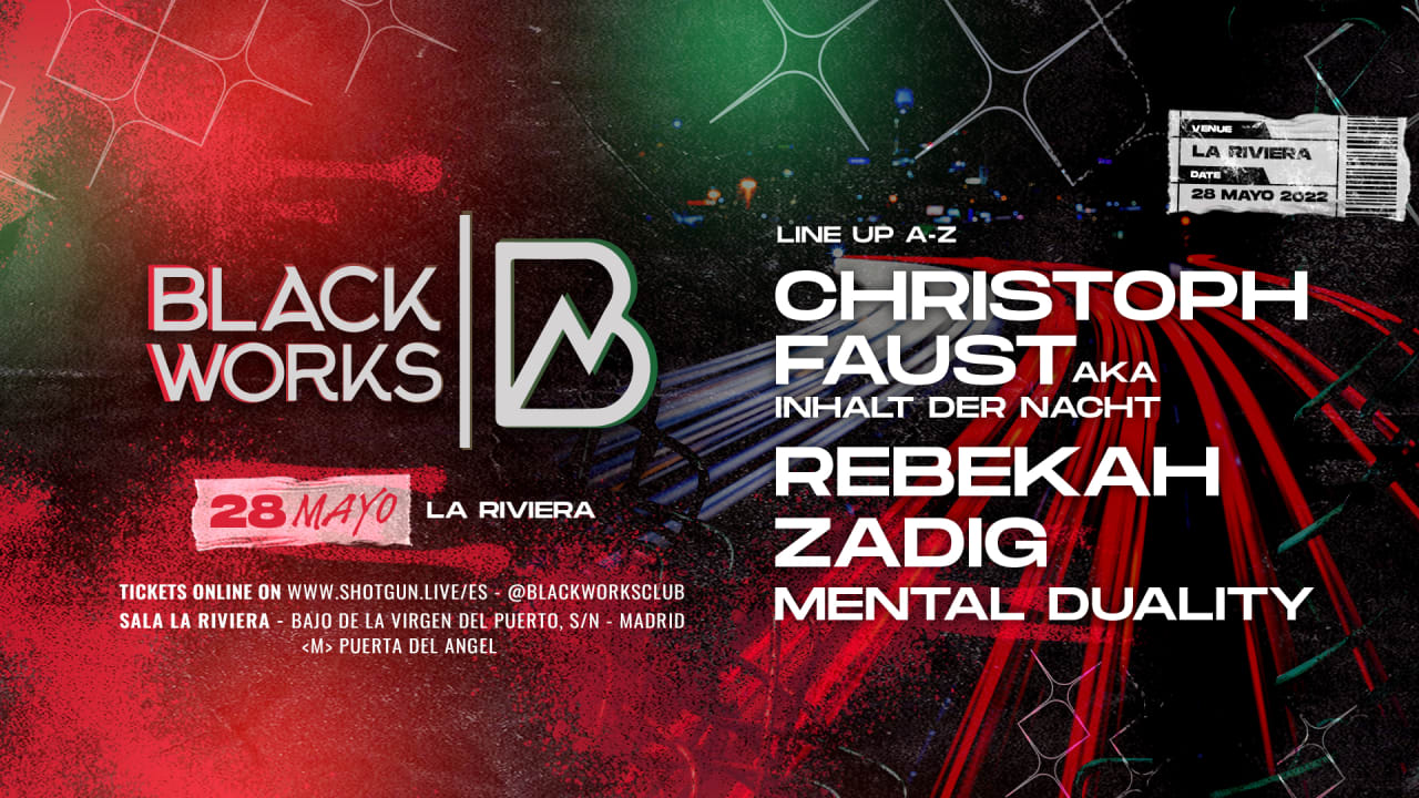 Blackworks: Christoph Faust + Rebekah + Zadig  at Sala La Riviera