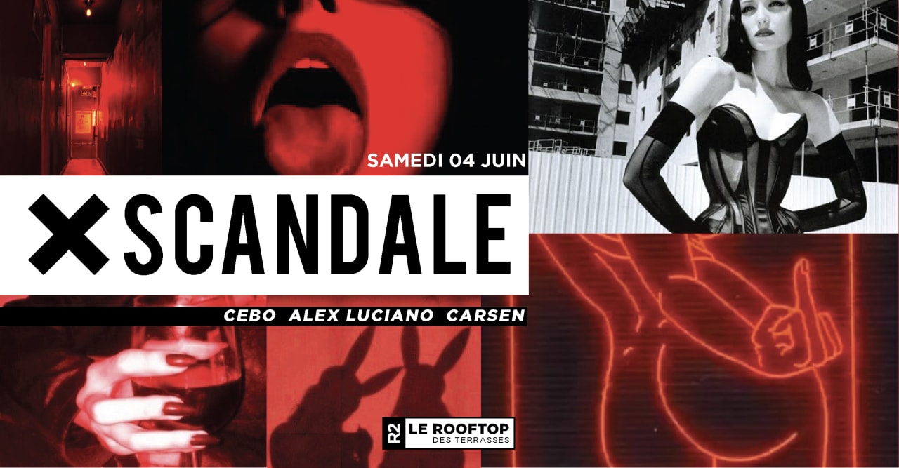 R2 I LE ROOFTOP x XSCANDALE - 04.06.22