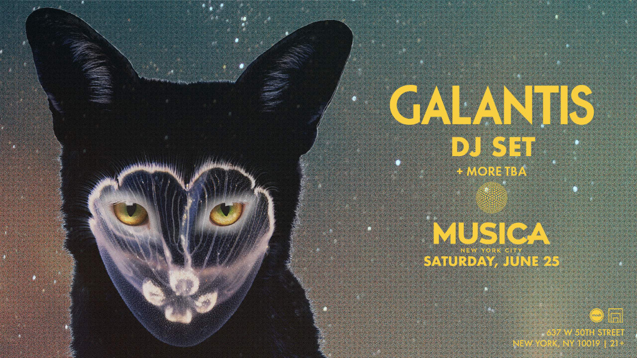 🎫 GALANTIS (DJ SET) AT MUSICA NYC Shotgun Tickets