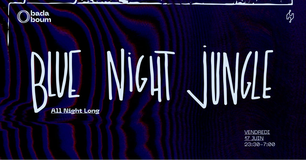 Club — Blue Night Jungle 𝑎𝑙𝑙 𝑛𝑖𝑔ℎ𝑡 𝑙𝑜𝑛𝑔