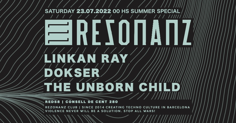 REZONANZ Summer Special with LINKAN RAY / DOSKER / THE UNBORN CHILD