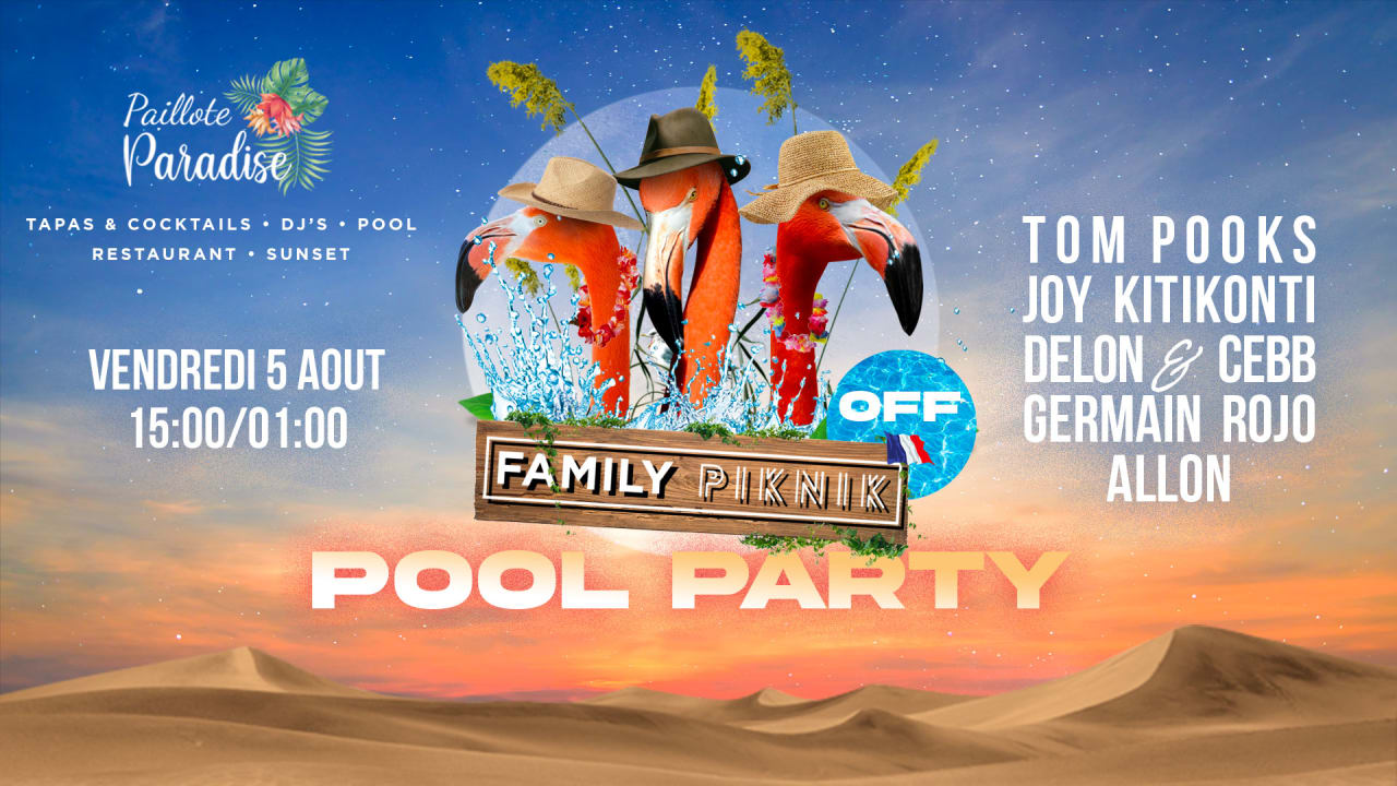 POOL PARTY FAMILY PIKNIK off @Paillote Paradise