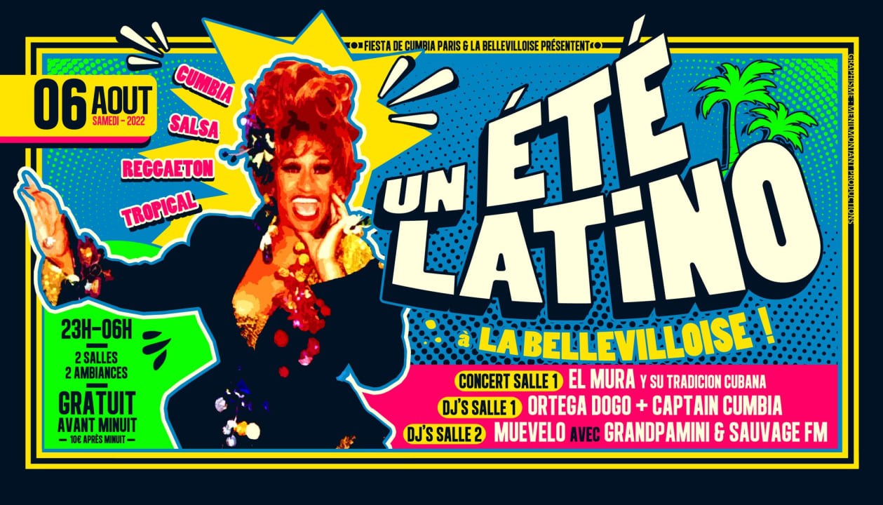 UN ETE LATINO À LA BELLEVILLOISE | 06.08.22