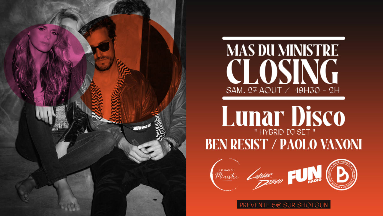 Closing Mas Du Ministre : Lunar Disco ( hybrid DJ set )