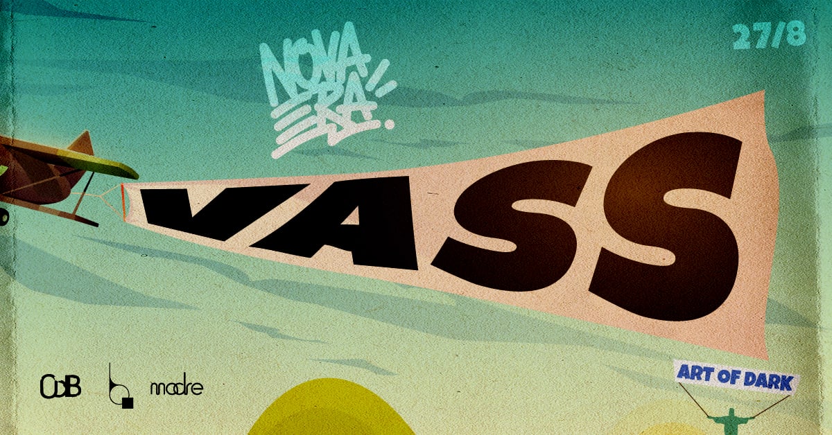 Nova Era Rio de Janeiro w/ Vass (Art of Dark, Londres) 27/08