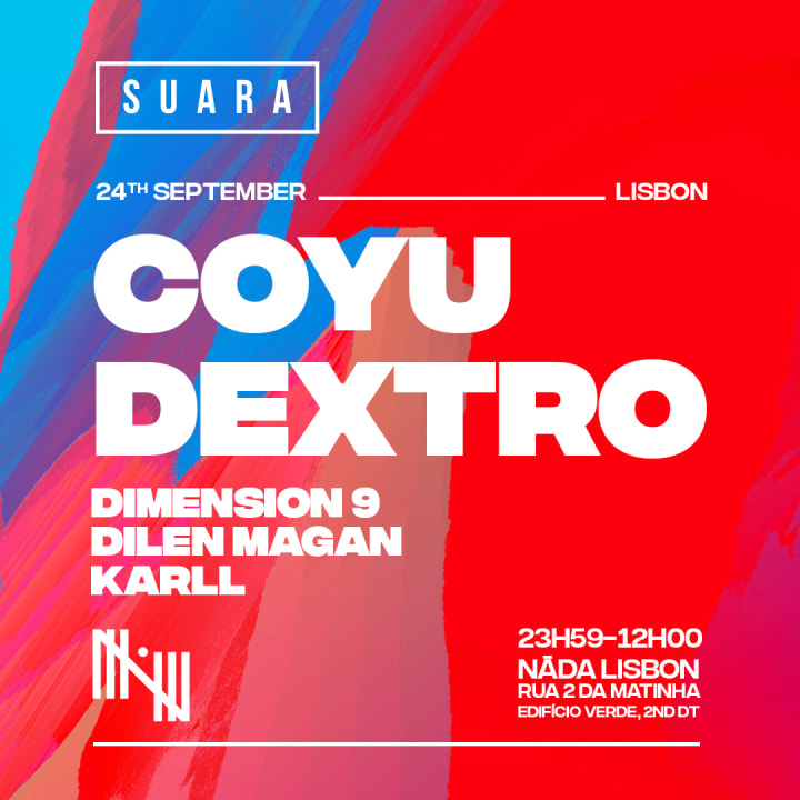 Suara Night w/ Coyu [ SP ] + Dextro