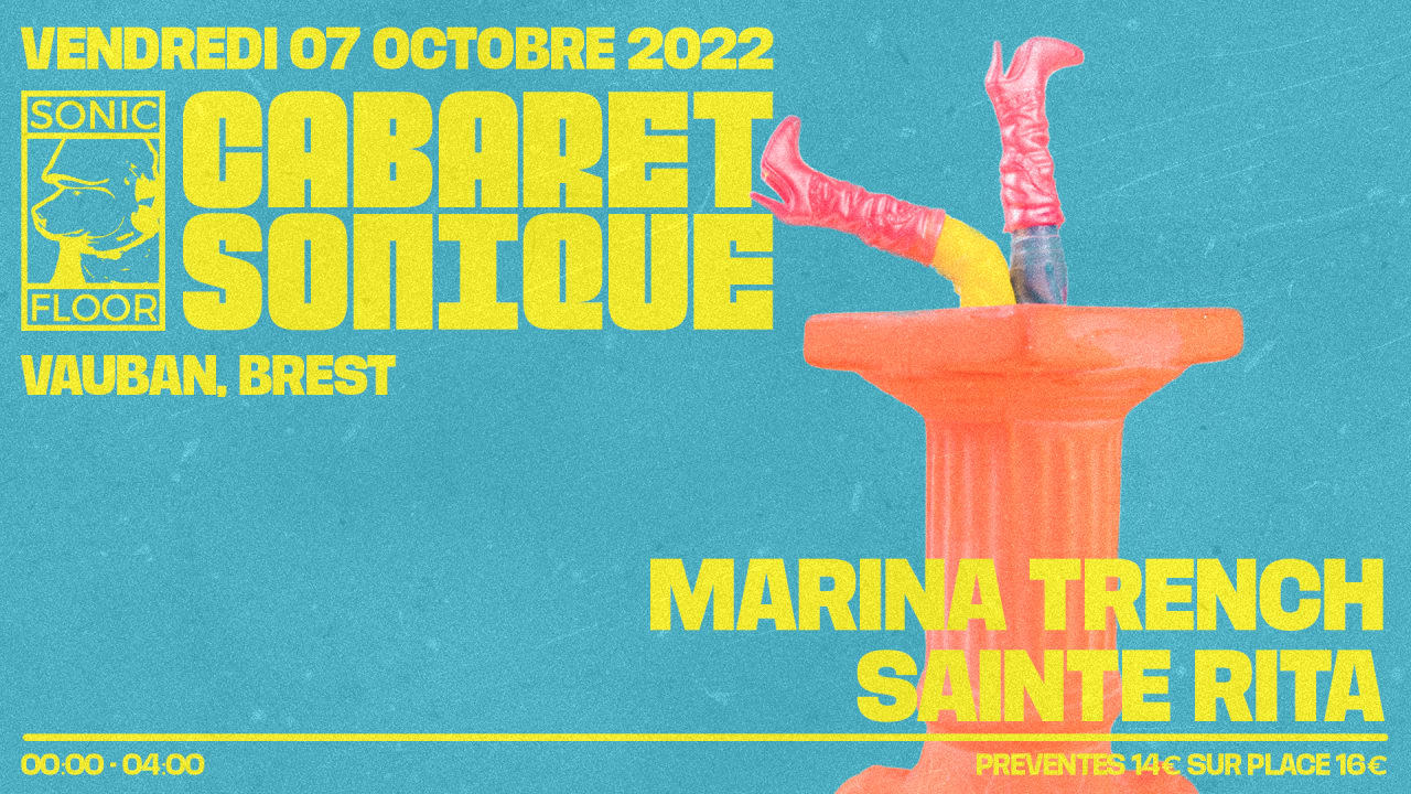 Cabaret Sonique : Marina Trench + Sainte Rita