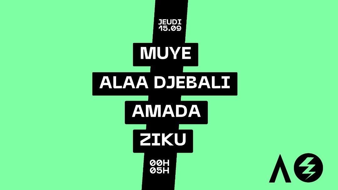 Micro in Paris All Night Long — Muye + Amada + Alaa Djebali +Ziku