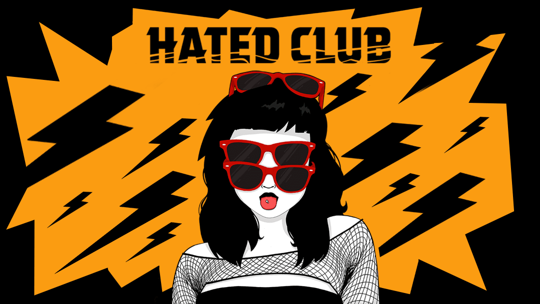 Hated Club #2