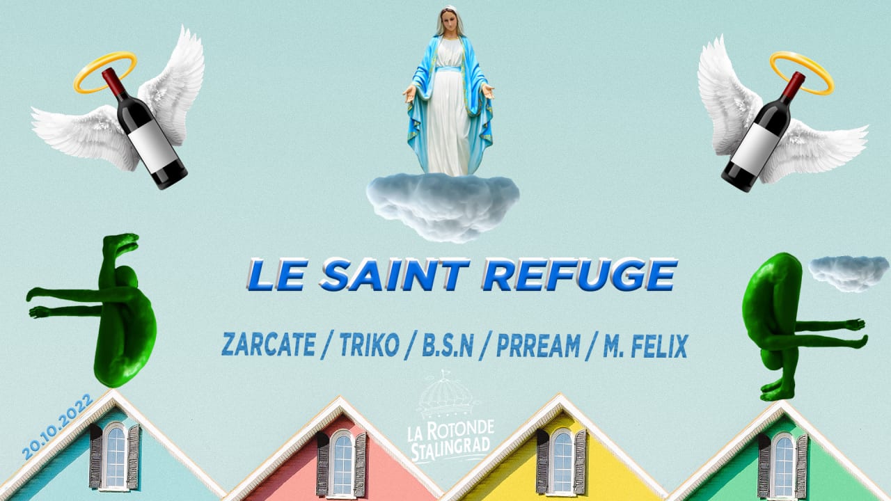 LE SAINT REFUGE • W/ LA MEUTE DJ'S