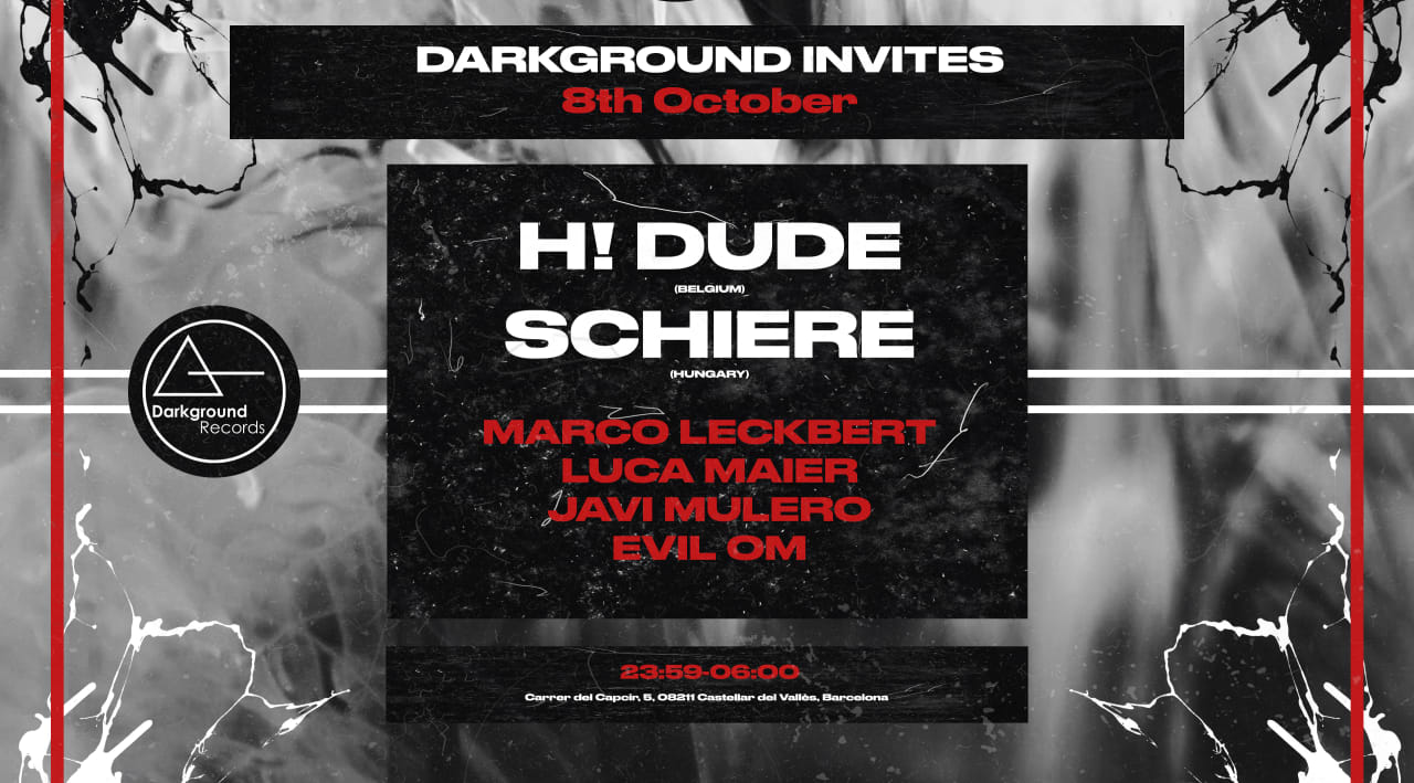 Darkground Invites: H! Dude, Schiere [Hard Techno]