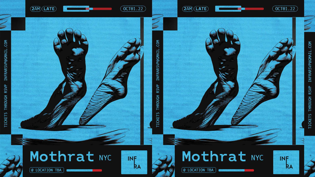 Infra Presents: Mothrat (NYC)