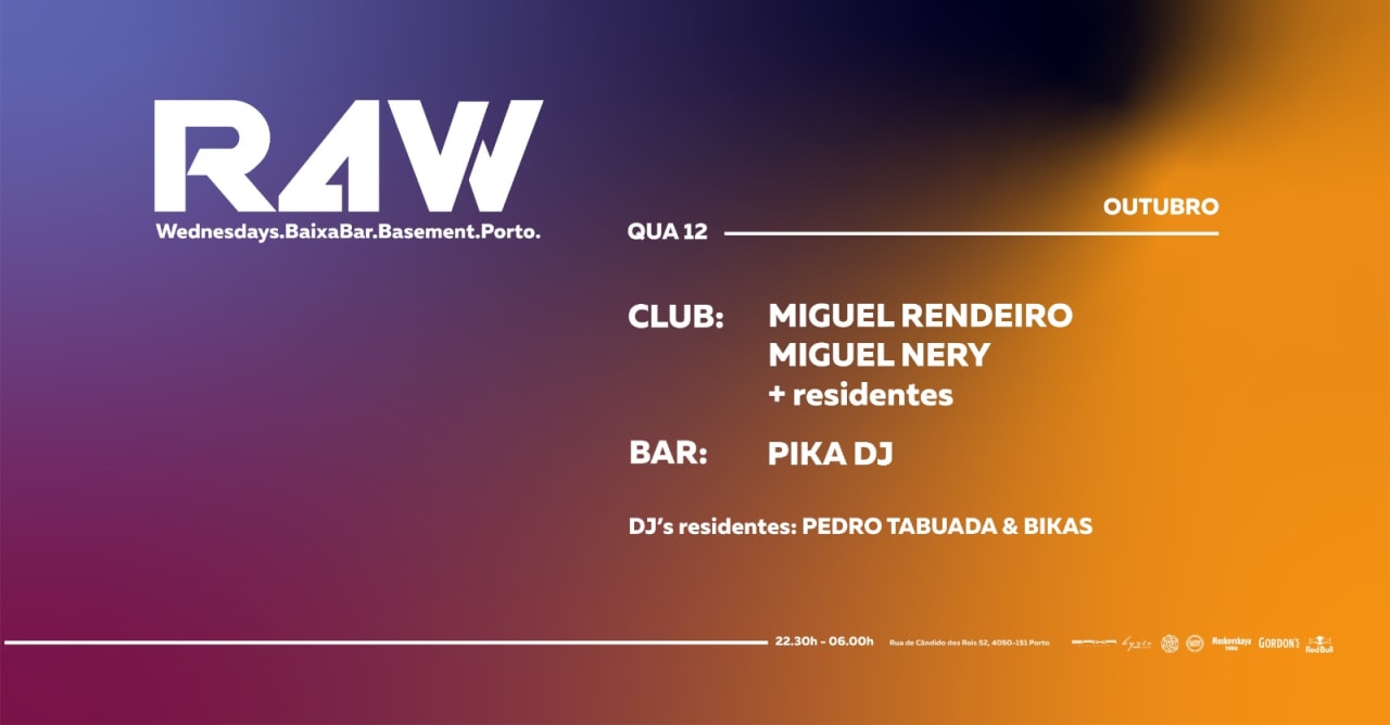 R4W w/ Miguel Rendeiro x Miguel Nery + residentes & Pika Dj