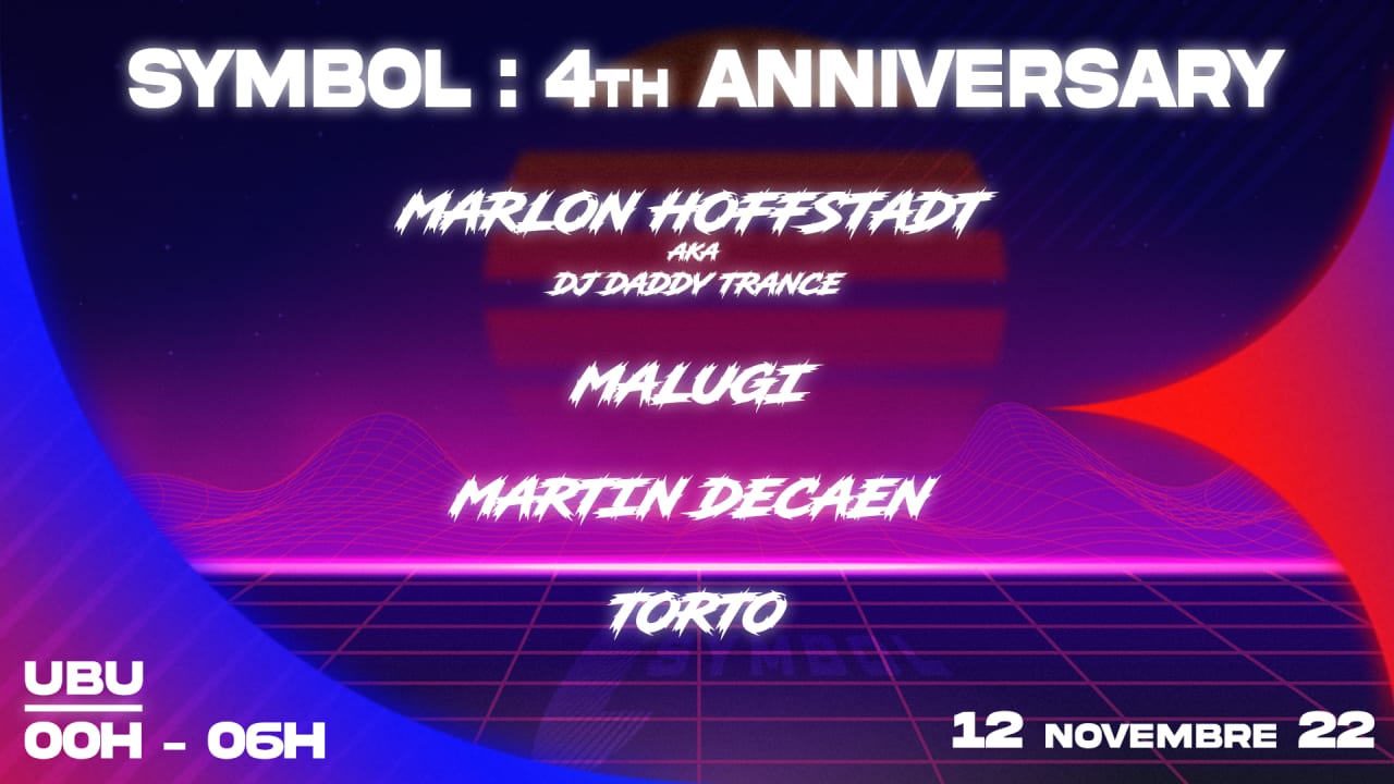  SYMBOL : 4th anniversary | UBU | Marlon Hoffstadt & more