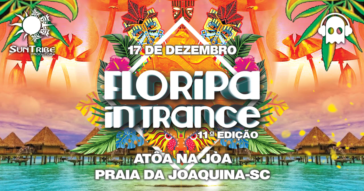 FLORIPA IN TRANCE #11 c/ Photosynthesis em Florianópolis