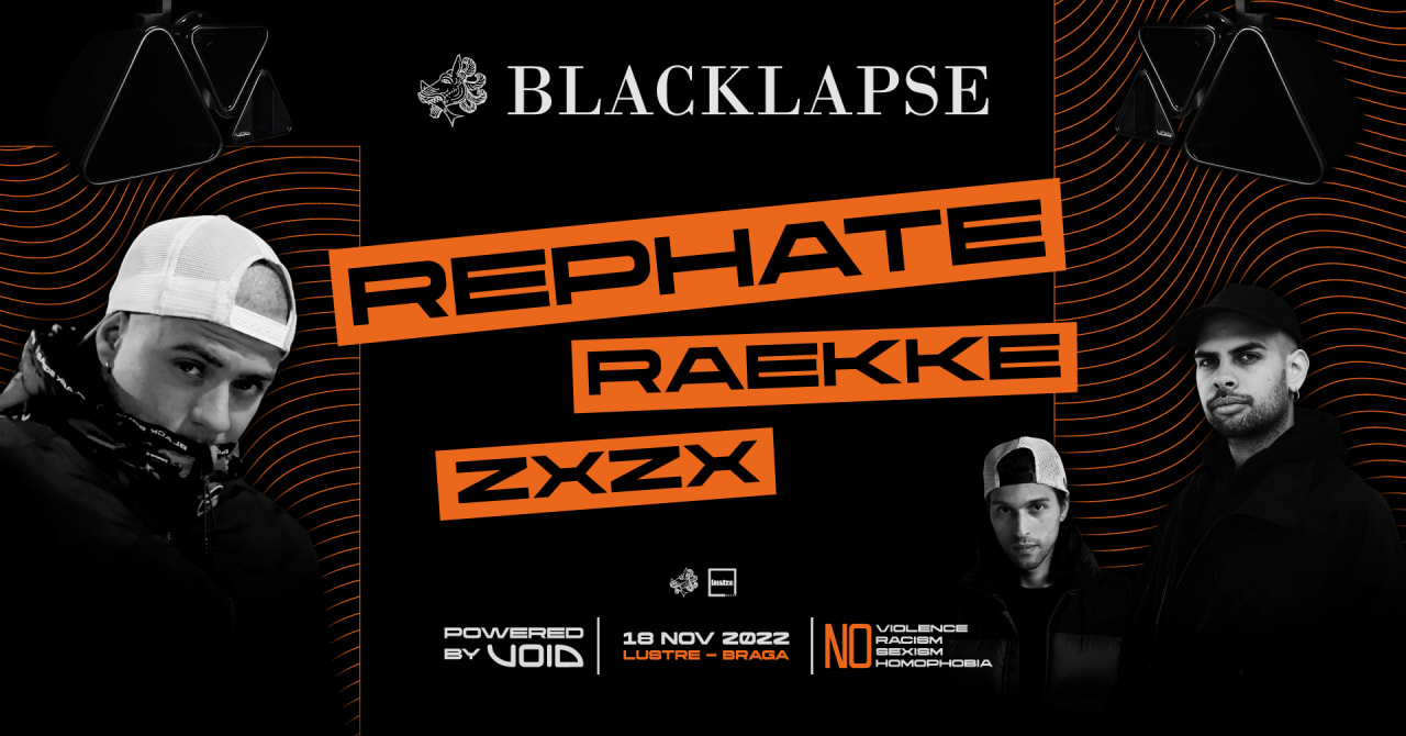 BLACKLAPSE  W/ Rephate | Raekke | ZXZX