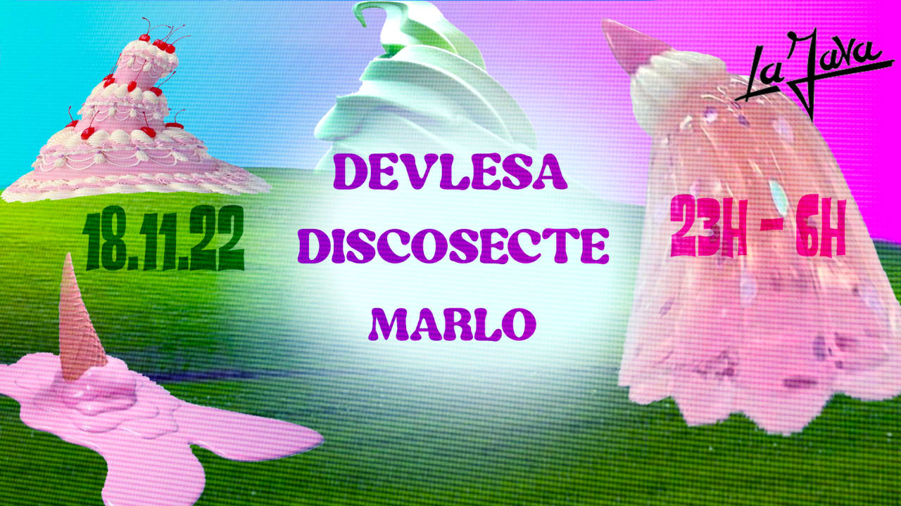 LA JAVA X DEVLESA : Discosecte & Marlo 