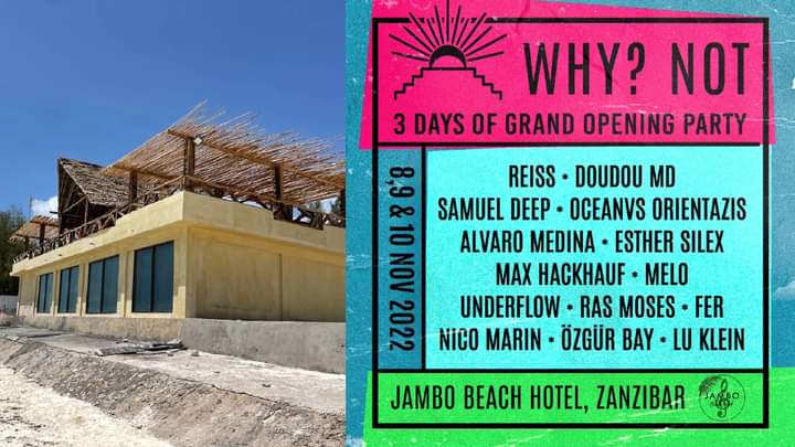 Why Not Jambo Nightclub Opening Zanzibar Beach November 8-10