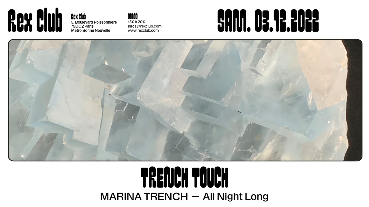 Trench Touch: Marina Trench all night long