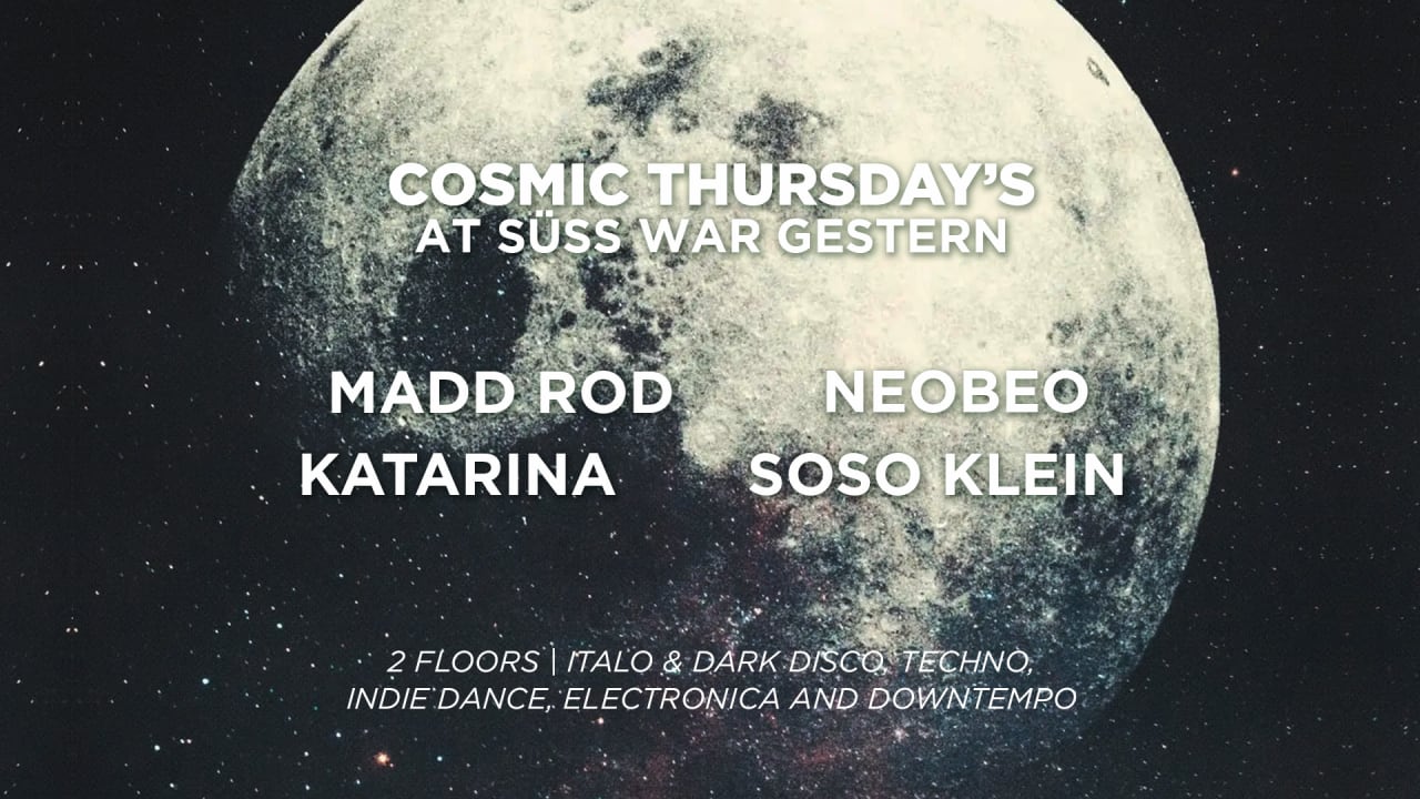 Cosmic Thursdays: Madd Rod, Neobeo, Soso Klein & Katarina