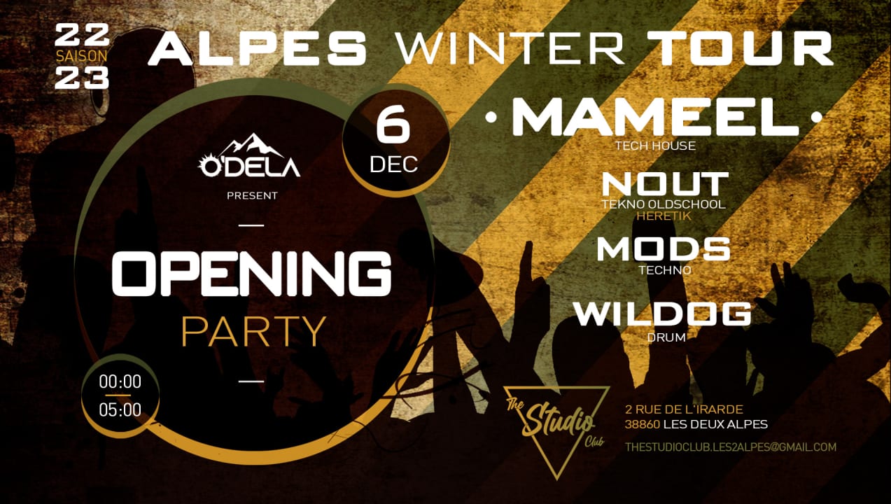 Odela Winter Tour Opening Les 2 Alpes : Mameel  Nout  Mods