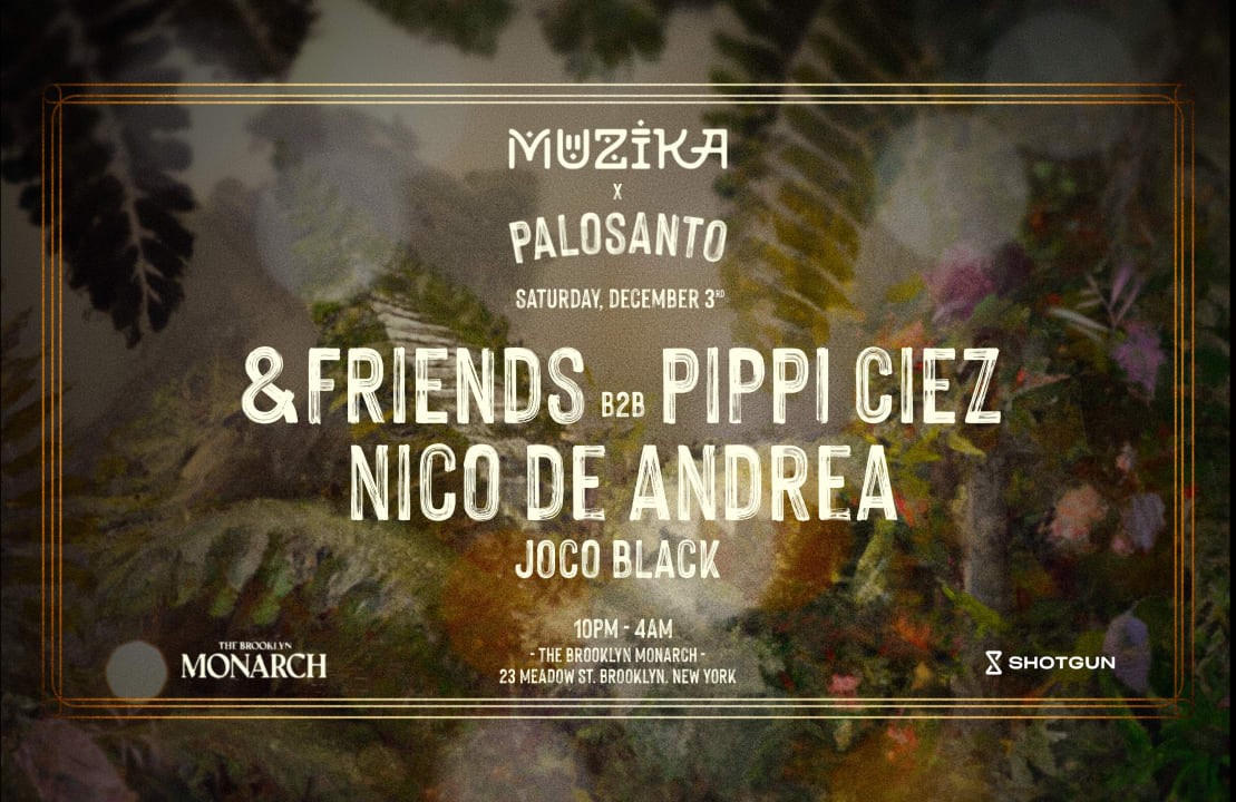 Palosanto x Muzika : &Friends,Pippi Ciez,Nico De Andrea,Joco