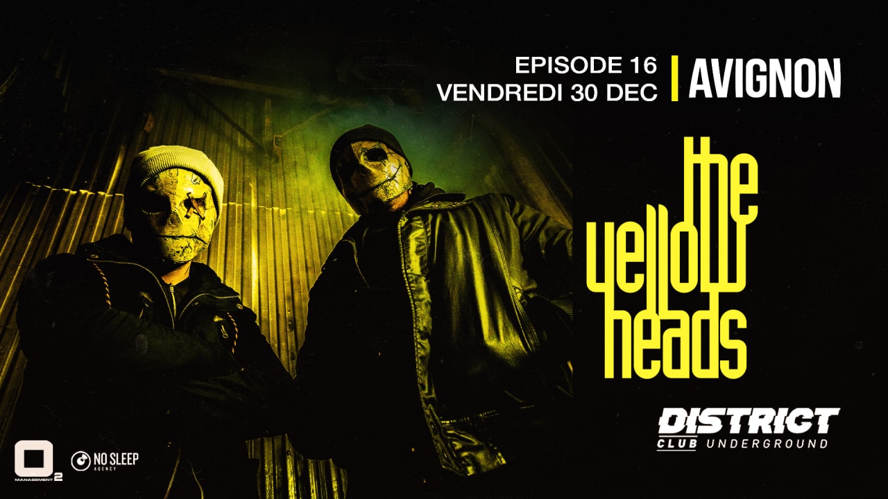 THE YELLOW HEADS - DISTRICT AVIGNON 