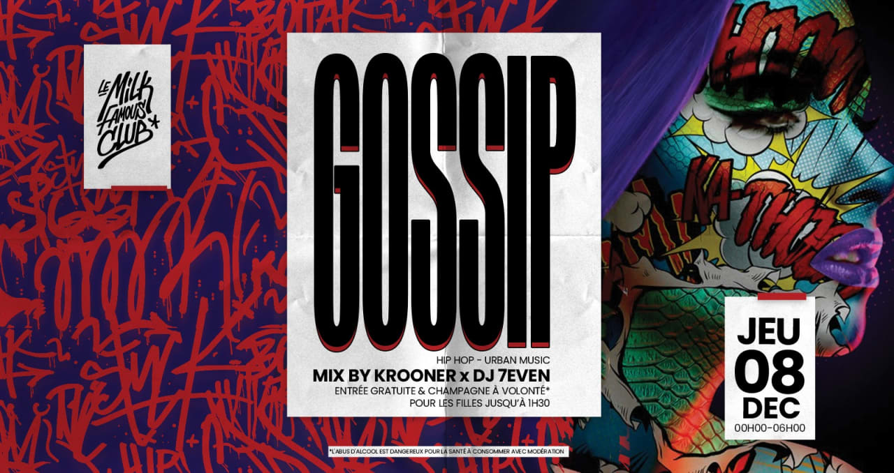 ❤️‍🔥JEU 08 DÉC - GOSSIP W/ KROONER & 7EVEN - MILK CLUB❤️‍🔥