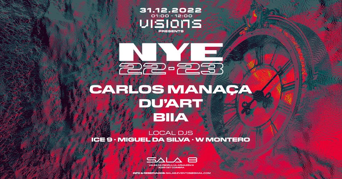 NYE 22-23 w/ Carlos Manaça ll Du´Art ll BIIA 