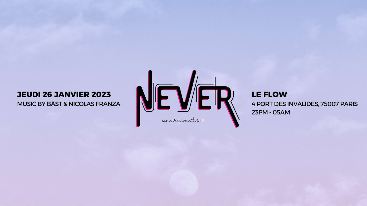 NEVER | PARIS 2