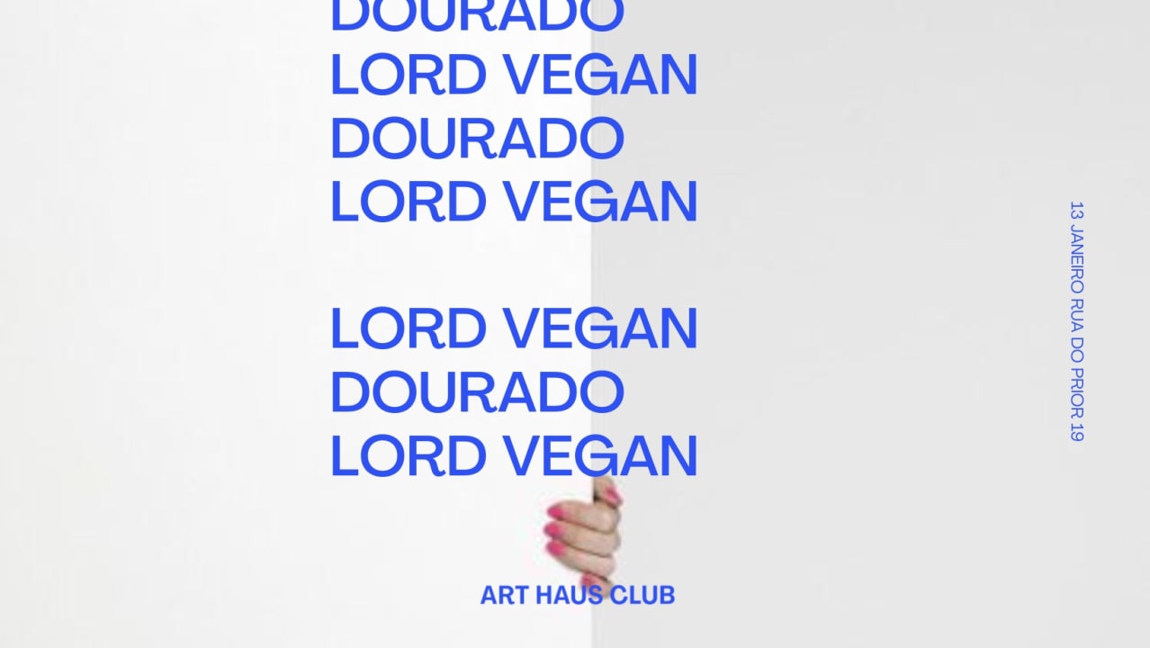 Dj Dourado & Lord Vegan - Art Haus Club 