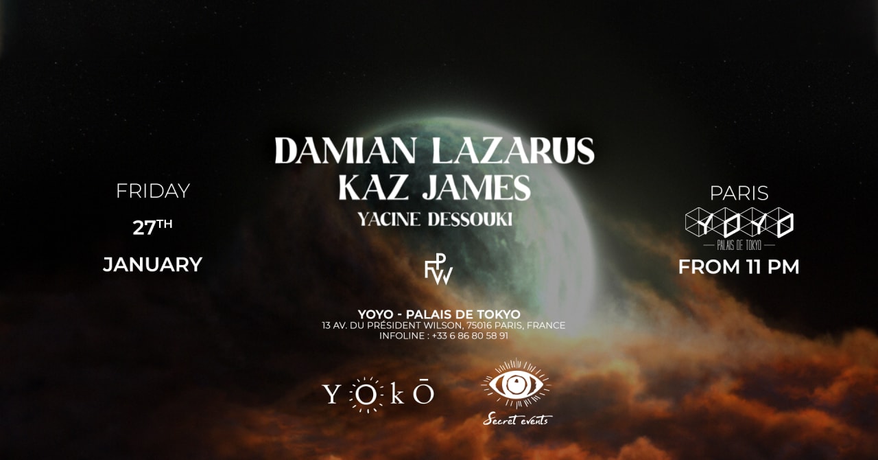 DAMIAN LAZARUS & KAZ JAMES - PALAIS DE TOKYO - PFW Edition