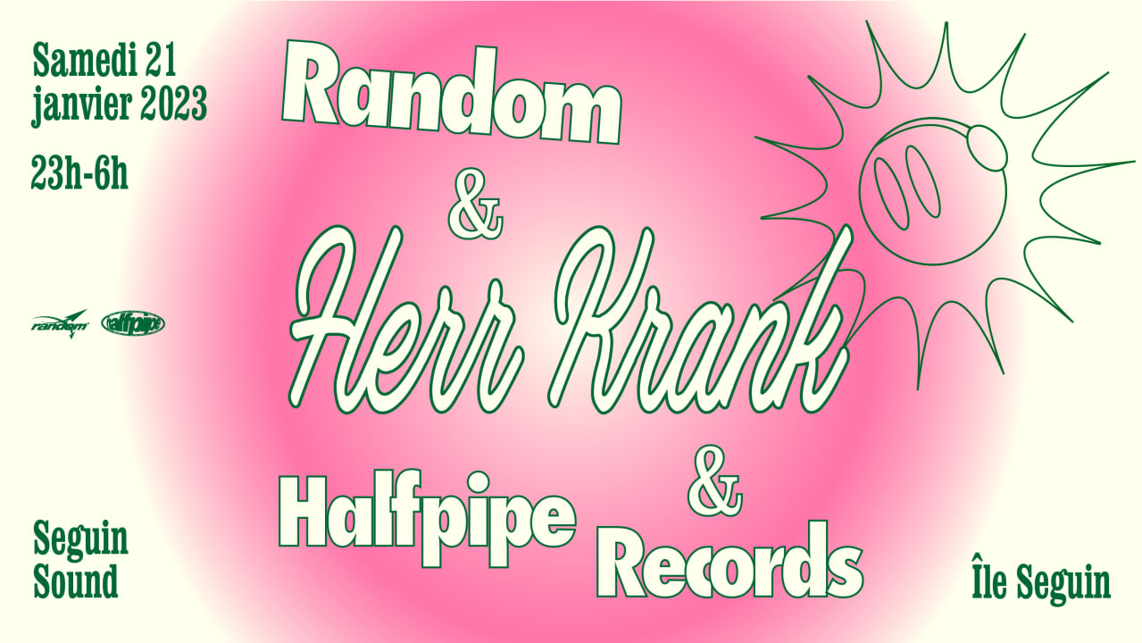 Herr Krank x Random x Halfpipe Records