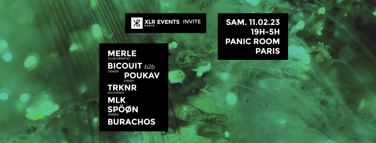 XLR Events pres. Burachos, Merle, TRKNR & More