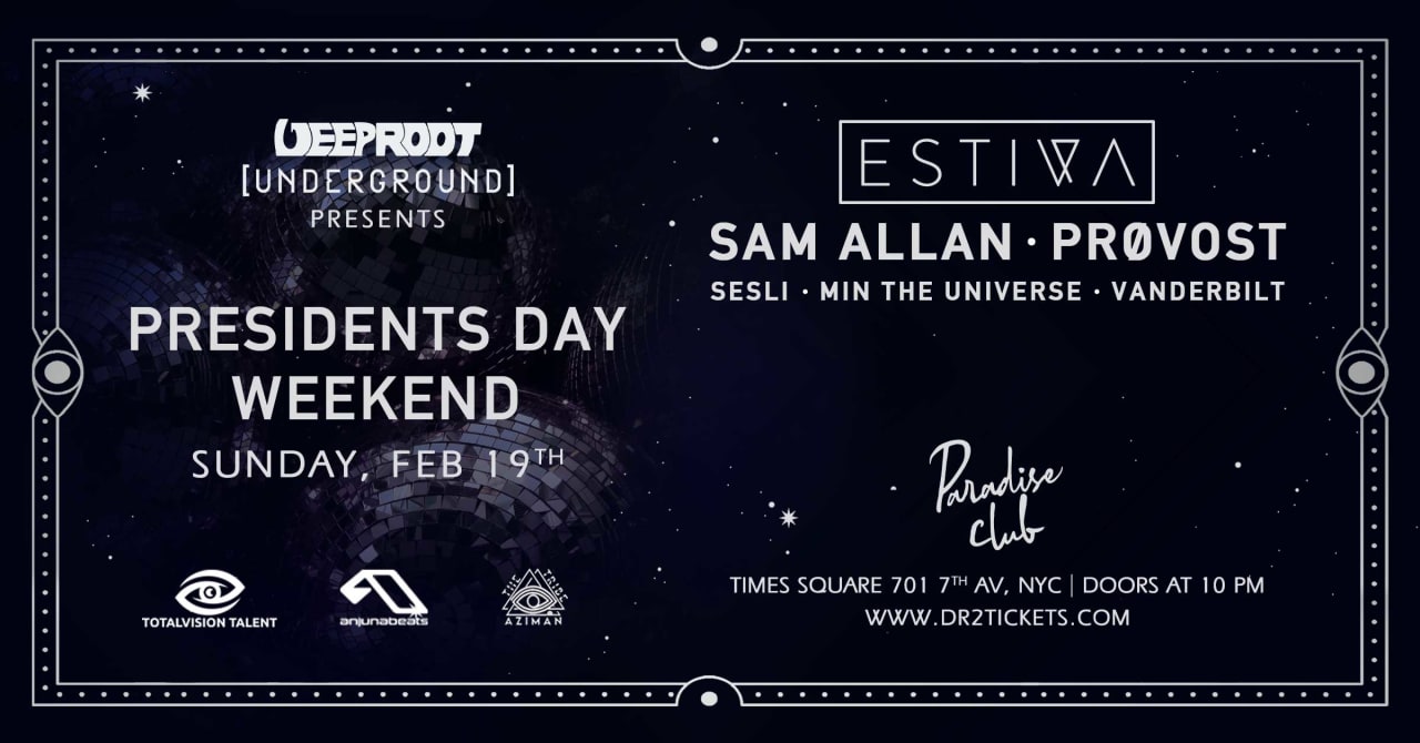  Estiva, Sam Allan, Provost at Paradise Club PDW