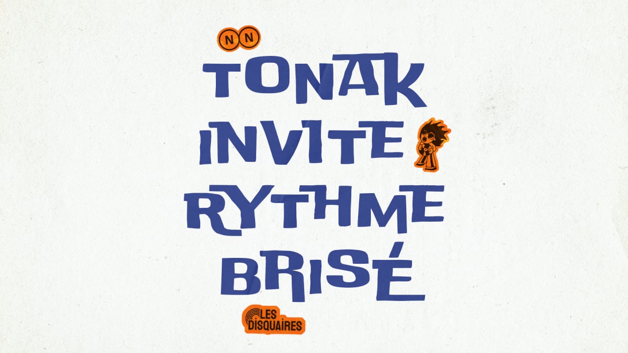 TONAK invite Rythme Brisé @Les Disquaires