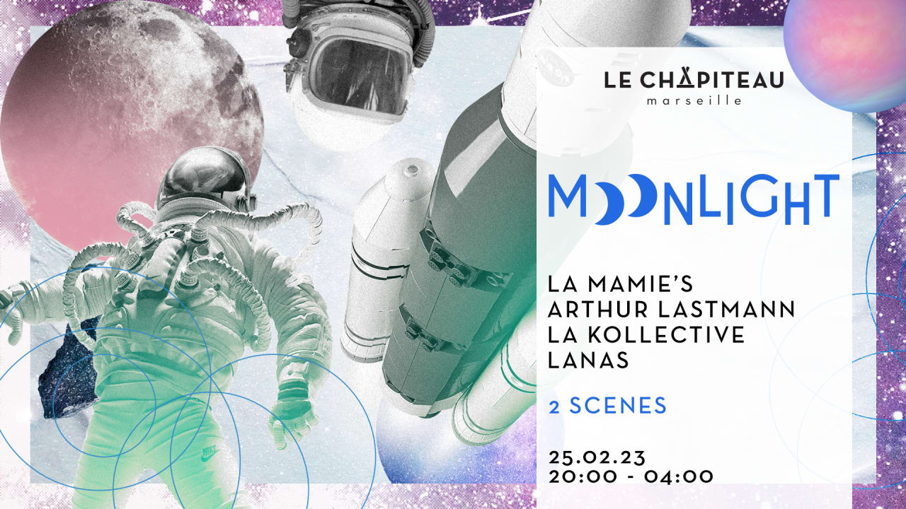 Moonlight - w/ La Mamie's, Arthur Lastmann, La Kollective...