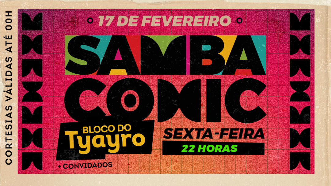 17/02: BLOCO DO TYAYRO