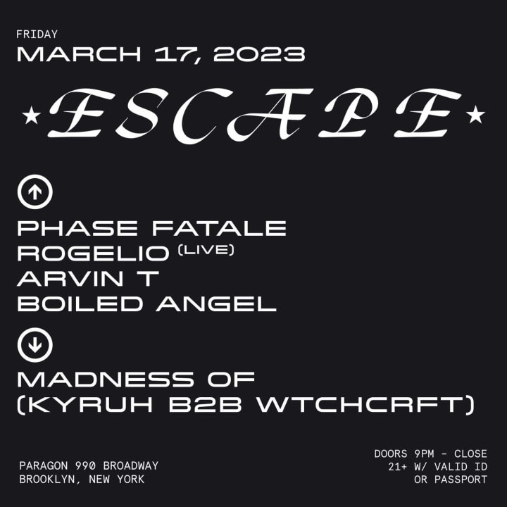 ESCAPE: PHASE FATALE, ROGELIO (LIVE), ARVIN T, MADNESS OF