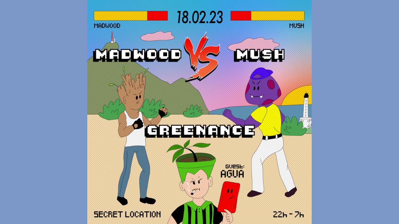 Greenance w/ Madwood & Mush