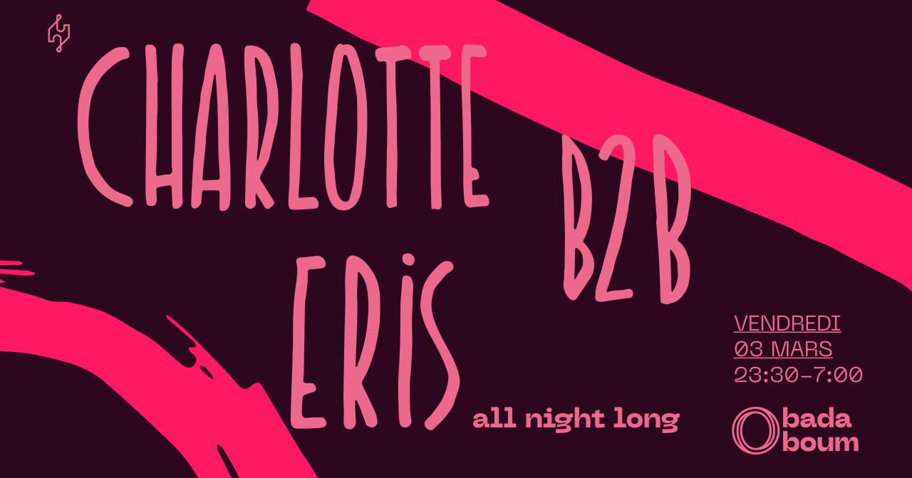 Club — Charlotte B2B ERIS all night long