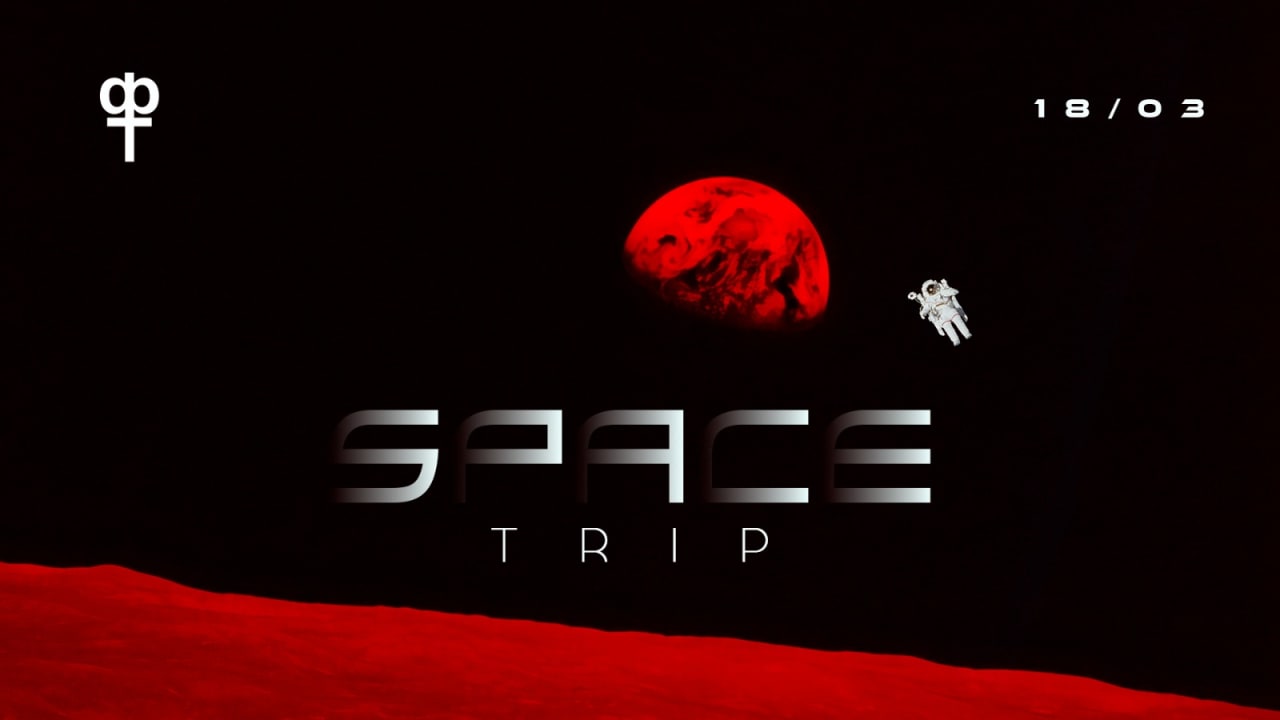 DPT009 - SPACE TRIP