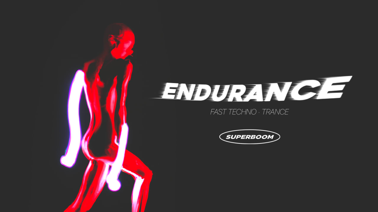 Endurance · Fast Techno & Trance