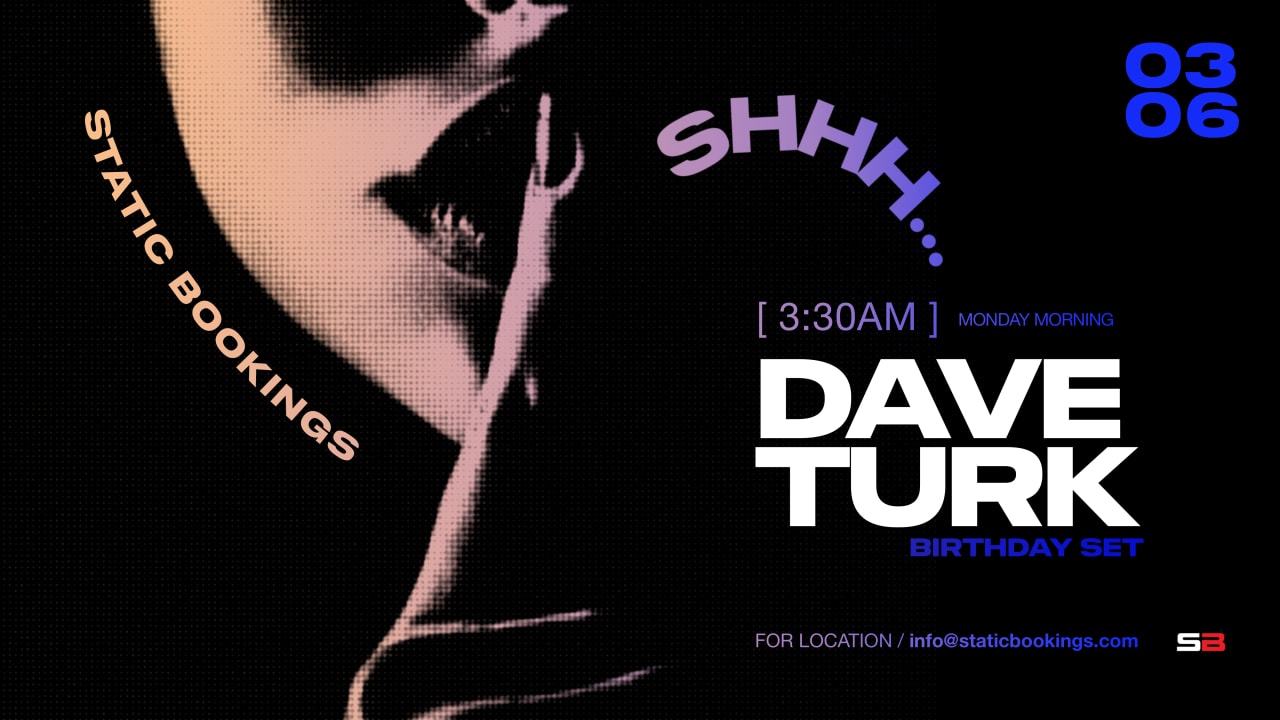 Shhh...Monday Morning After Hours: Dave Turk Birthday Set