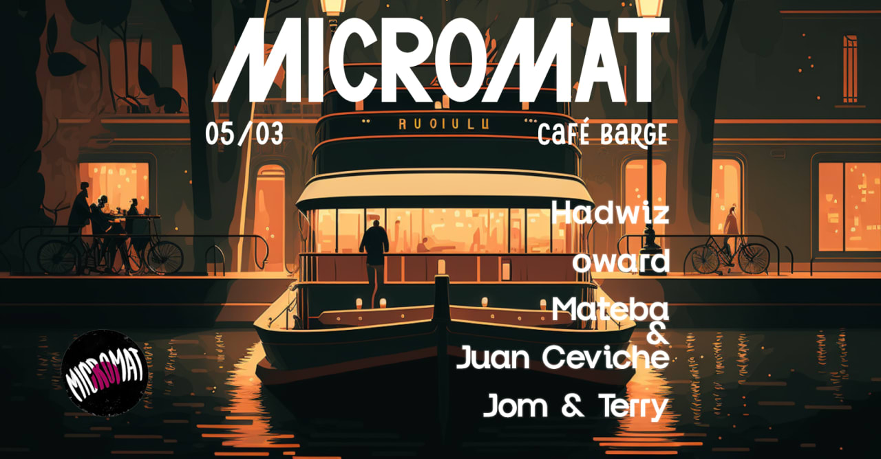 Micromat After Party / Jom & Terry / Oward  /hadwiz /