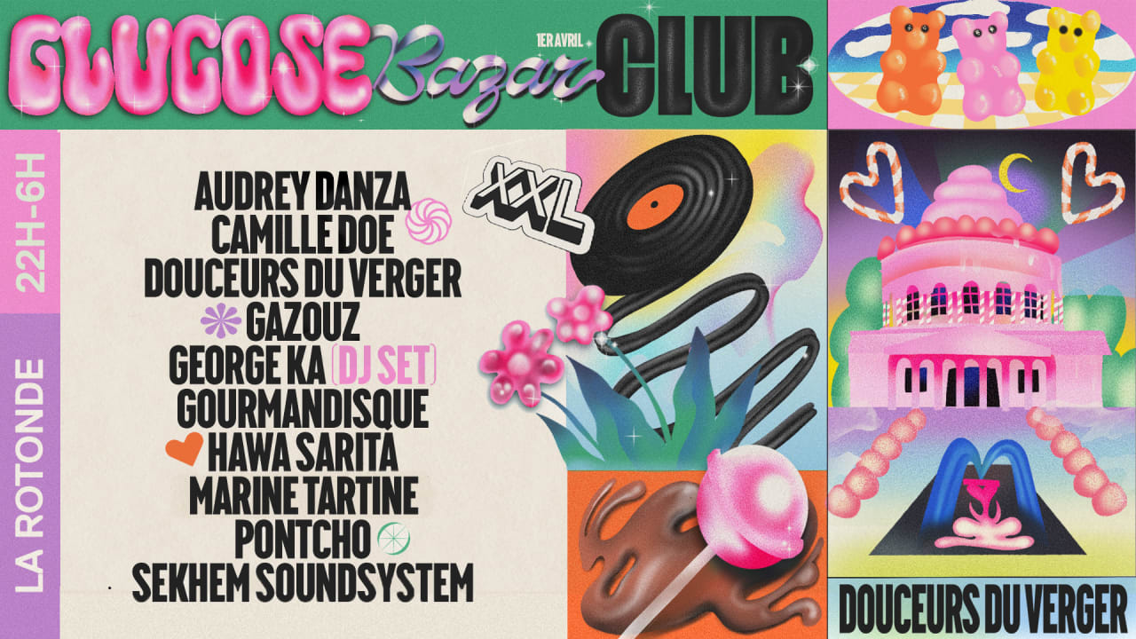 GLUCOSE BAZAR CLUB : Douceurs du Verger, Audrey Danza & more