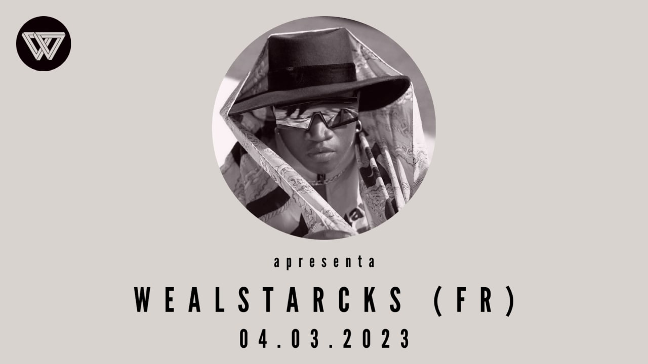 Wobble Apresenta Wealstarcks