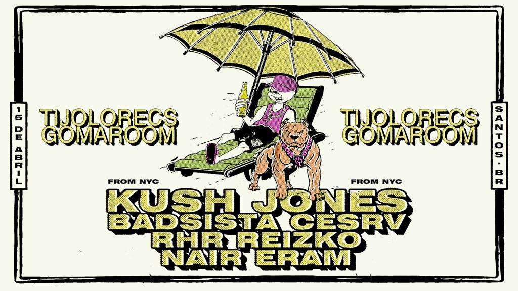 Tijolo Records X Goma Room Apresenta Kush Jones