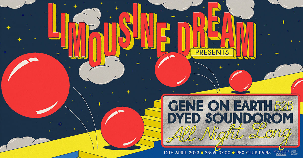 Limousine Dream Presents: Gene On Earth b2b Dyed Soundorom